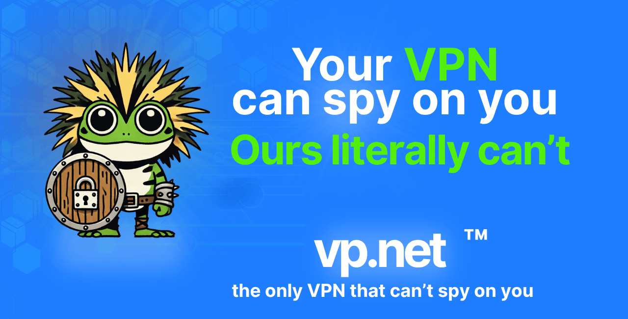 VP.NET: The VPN That Doesn’t Ask for Your Trust – It Makes Tracking You Technically Impossible